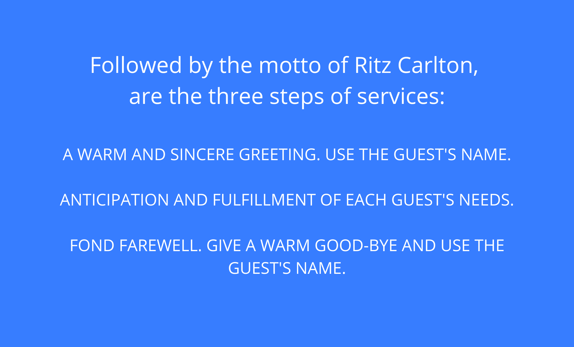 Customer Support Case Study (the Ritz Carlton Golden Standard of Customer Support)