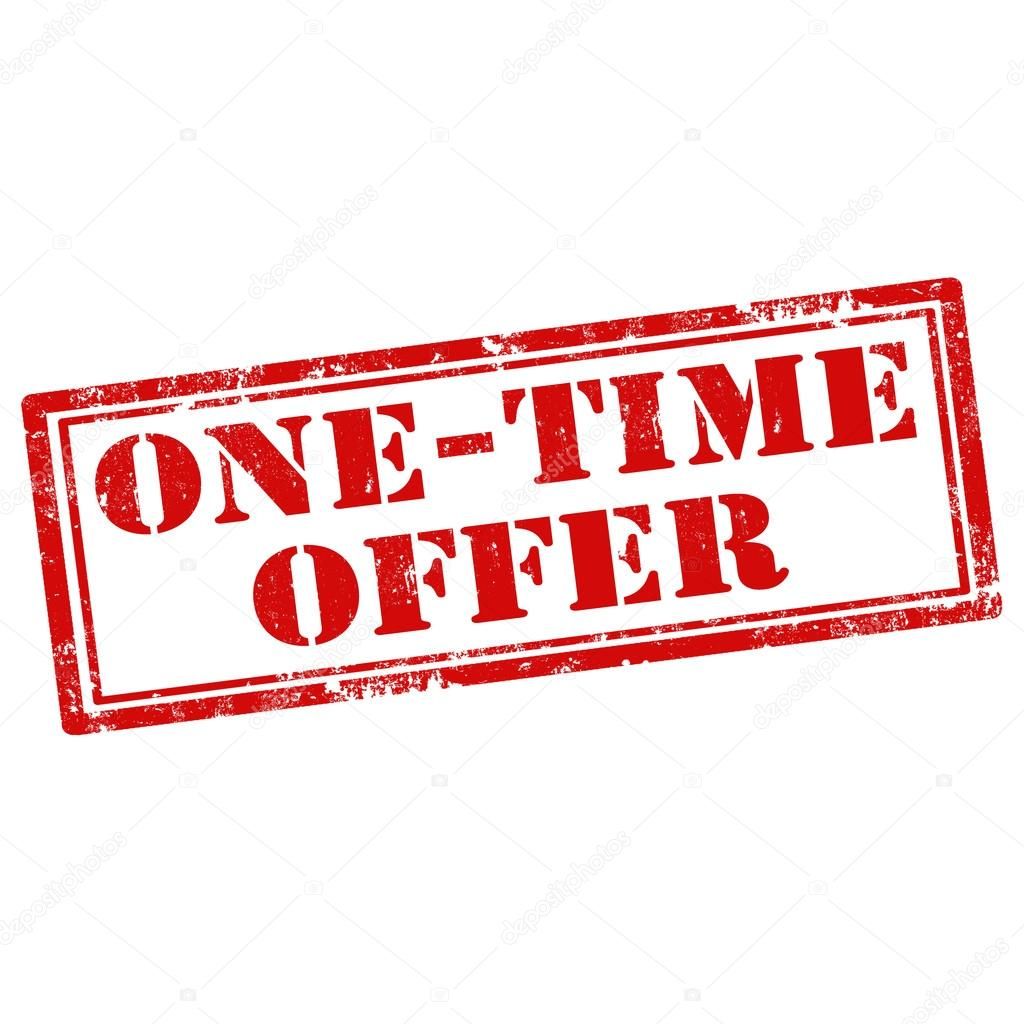 One Time Offer